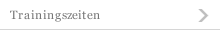 Trainingszeiten